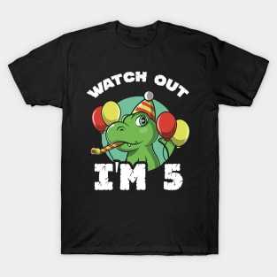 Kids Watch Out I'm 5 Years Old Birthday Gift T-Shirt